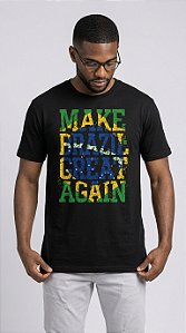 Camiseta Make Brazil Great Again – Bandeira do Brasil
