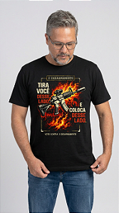Camiseta O Desarmamento Tira Você Desse Lado