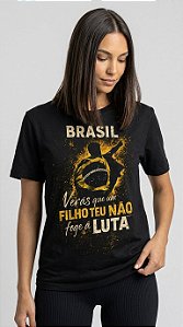 Camiseta Feminina Verás Que Um Filho Teu Não Foge à Luta
