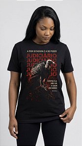 Camiseta Feminina A Pior Ditadura é a do Poder Judiciário