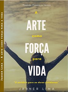 A arte como força para a vida