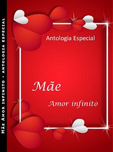 Mãe! Amor infinito