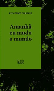 Amanhã eu mudo o mundo
