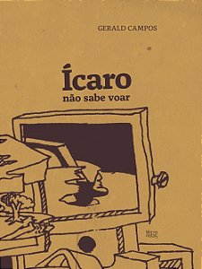 Ícaro não sabe voar