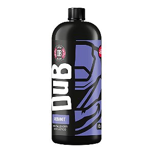 Reboot Revitalizador de Plástico 1,5L - Dub Boyz