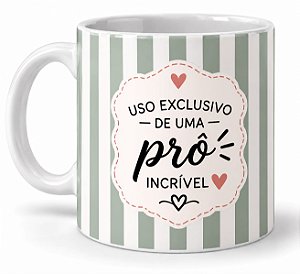 Caneca Prô Incrível – 325 ml
