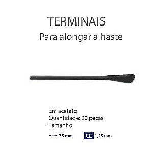 Terminal Aumentar Haste D=1,45mm Acetato Preto