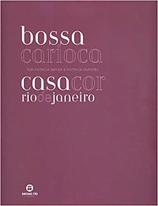 BOSSA CARIOCA CASA COR RIO DE JANEIRO