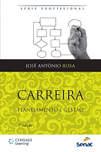 Carreira. Planejamento e Gestão [Paperback] Rosa, Antonio Jose