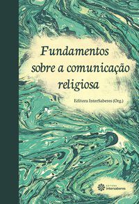 Fundamentos sobre a comunicação religiosa