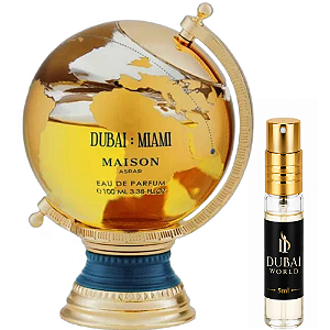 Dubai Miami – Maison Asrar (Lançamento)