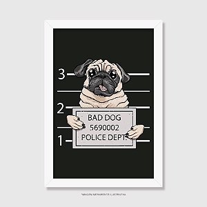 Quadro Pug Bad Dog - Modelo 6