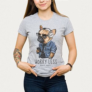 Camiseta Baby Look Cachorro Worry Less - Music More