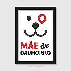 Quadro Mãe de Cachorro - Modelo 1