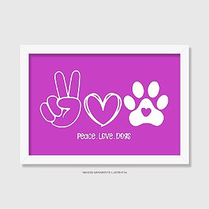 Quadro Peace, love, dogs - Modelo 1