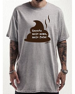 Camiseta Coco de Cachorro - Quanto Mais Mexe, Mais Fede