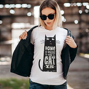 Camiseta Baby Look Home Is Where The Cat Is