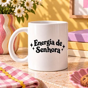 Caneca "Energia de Senhora"