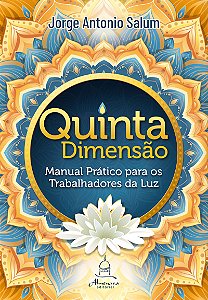 Quinta Dimensão - Manual Prático para os Trabalhadores da Luz