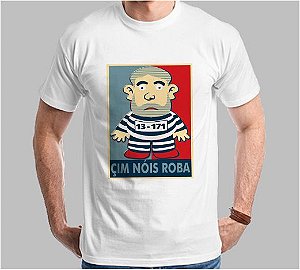 Camiseta Pixuleco Çim Nóis Roba (Super Econômica!!!)