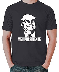 Camiseta Meu Presidente