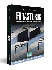 Nova Edição de Forasteiros, de Rodrigo Barneschi. Obra ampliada e atualizada, com 3 novos capítulos