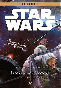 Livro Star Wars : Esquadrão Rogue
