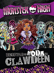 Livrinho  Desfile de Moda da Clawdeen - Volume 1. Coleção Monster High