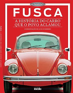 Fusca - A história do carro que o povo aclamou