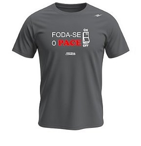 Camiseta FODA-SE O PACE CINZA em Poliamida
