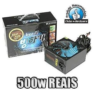 FONTE 500W REAIS