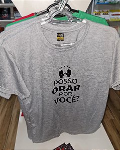 Camiseta Posso Orar por Você - Masculina e Feminina