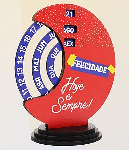 Calendário permanente de mesa MDF - Felicidade hoje e sempre