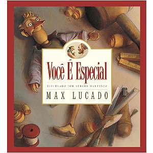 Você é Especial, Max Lucado #Exclusivo100Cristão #20AnosDe100%