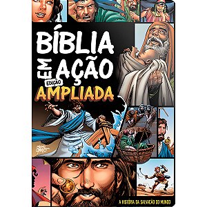 Bíblia em Ação Ampliada, Sergio Cariello - Geográfica