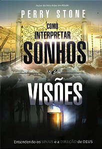 Como Interpretar Sonhos e Visões, Perry Stone - BV