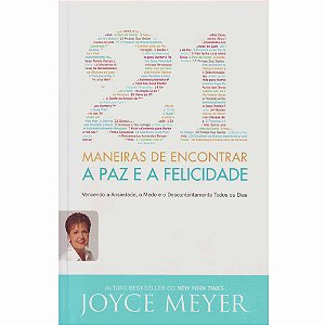 21 Maneiras de Encontrar a Paz e a Felicidade, Joyce Meyer - Bello