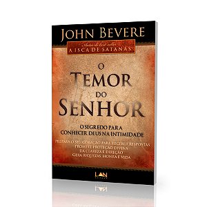 O Temor do Senhor, John Bevere - LAN