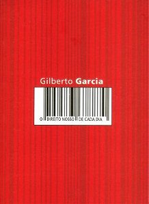 O Direito Nosso de Cada Dia, Gilberto Garcia - Vida #20AnosDe100%