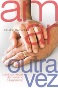 Amar Outra Vez, Rinaldo Berbert - Ultimato