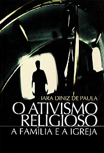 O Ativismo Religioso, Iara Diniz de Paula - Êxodo