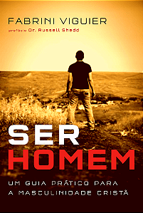 Ser Homem, Russell P Shedd - Thomas Nelson