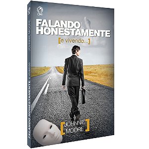 Falando Honestamente e Vivendo, Johnnie Moore - CPAD