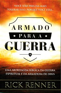 Armado para a Guerra, Rick Renner - Bello