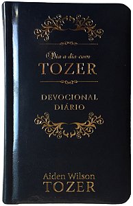 Dia a Dia com Tozer - Edição Luxo, A W Tozer - Pão Diário