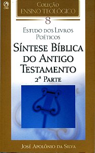 Síntese Bíblica do Antigo Testamento, José Apolonio da Silva - CPAD