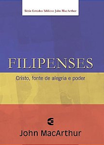 Série Estudo Bíblico John Macarthur Filipenses, John MacArthur - Cultura Cristã