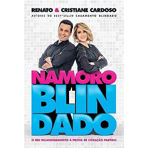 Namoro Blindado, Renato e Cristiane Cardoso - Thomas Nelson