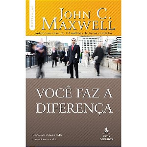 Você faz a Diferença Repack, John C Maxwell - Thomas Nelson #20AnosDe100%