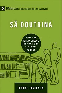 Sã Doutrina Série 9 Marcas, Bob Harrison - Vida Nova